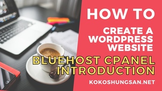 How To Create A WordPress Website Step By Step | bluehost Cpanel