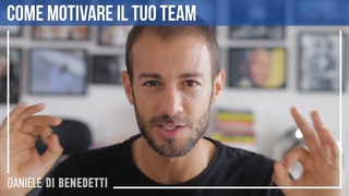 Come motivare il tuo team.