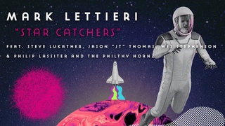 Mark Lettieri - Star Catchers (feat. Steve Lukather & More) Official Video