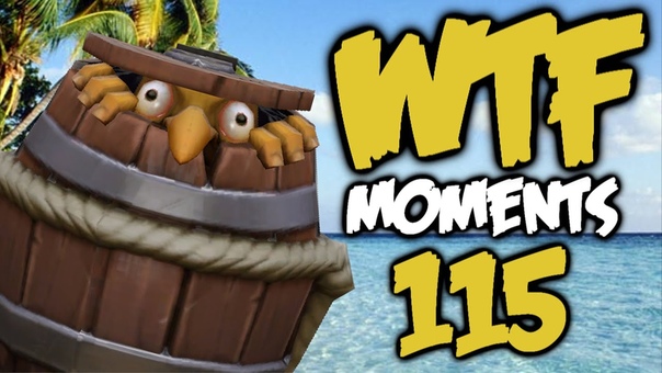 Dota 2 WTF Moments