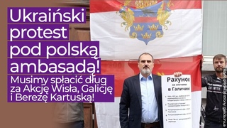 Ukraiski protest pod polsk ambasad w Brukseli! Mamy dug do spacenia!