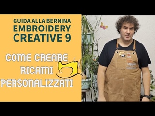 Come creare ricami personalizzati con l' Embroidery