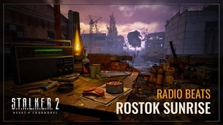 . 2: Heart of Chornobyl  Radio Beats: Rostok Sunrise