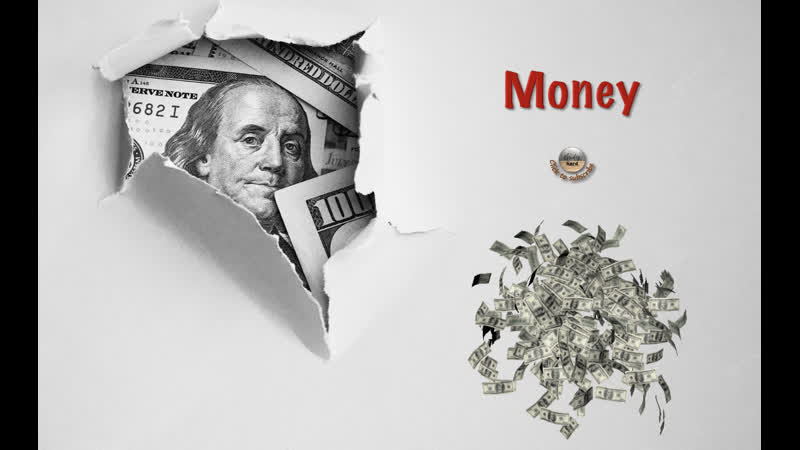 Why do we need money for (part