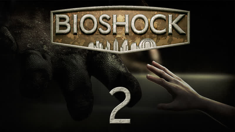Bio Shock Прохождение игры на русском , 2 ,