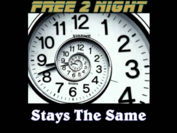 Free 2 Night Stays The Same ( Radio