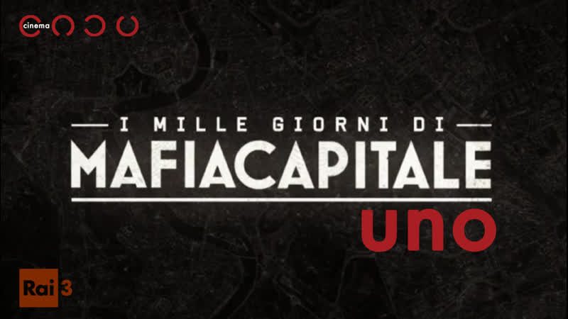 I mille giorni di mafia capitale