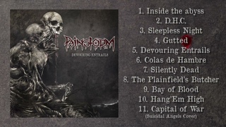PAINSTORM - DEVOURING ENTRAILS (FULL ALBUM)