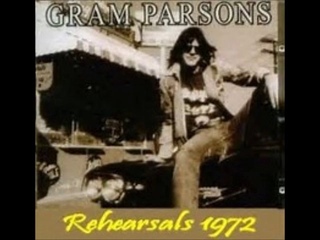 Gram Parsons 1972 Rehearsals