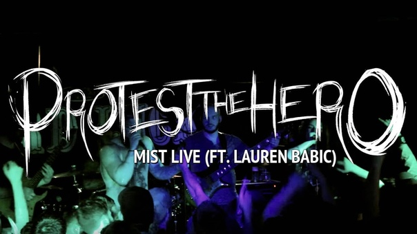 PROTEST THE HERO MIST FEAT. LAUREN BABIC ( LIVE HARD