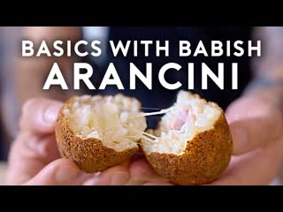 Arancini | Basics with Babish