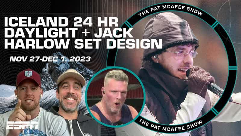 Jack Harlows set needed PIZZAZZ, Iceland has 24 hour daylight Mc Afee tries to catch a
