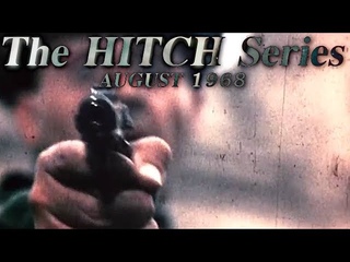 The HITCH Series | August 1968