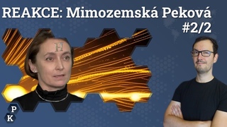 REAKCE: Soňa Peková a její odpovědi na mimozemský rozhovor #2/2