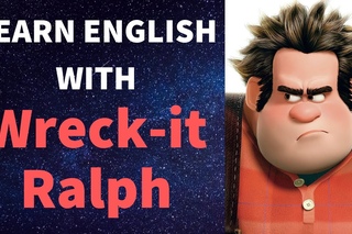 Learn/Practice English with MOVIES (Lesson #8 - Wreck-It Ralph)