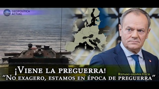 Viene la preguerra! No exagero, estamos en poca de preguerra