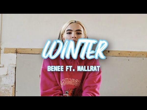 BENEE ft. Mallrat Winter (karaoke,