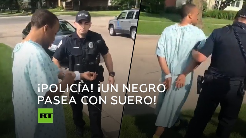 Acusan a afroamericano de robar el suero al que estaba
