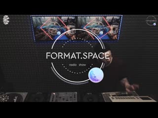 SUBLOOK - Format.SPACE radio show #45 [Reactor Radio]