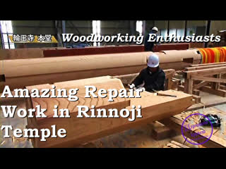 Amazing Repair Work in Rinnoji Temple, Whose Construction Dates Back to 1250