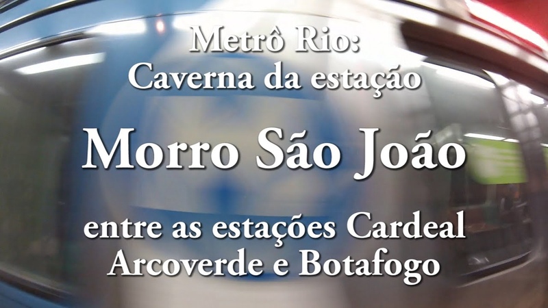 Metrô Rio: Caverna da estação Morro São João entre as estações Cardeal Arcoverde e