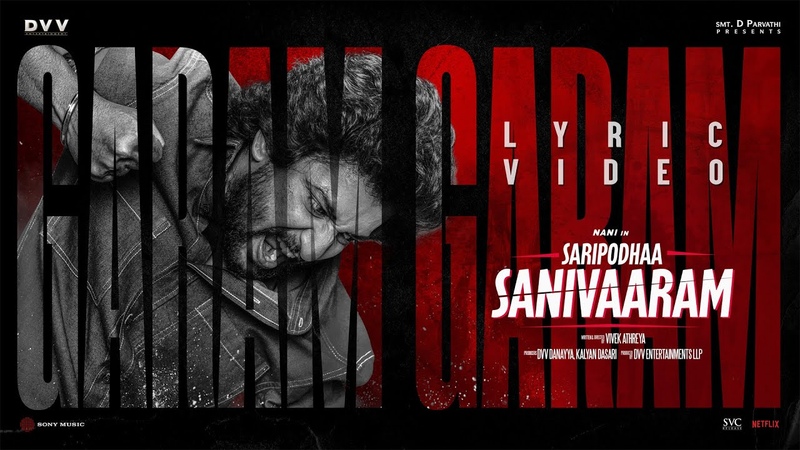 SARIPODHAA SANIVAARAM Garam Garam Lyric Video Nani, Priyanka, Jakes Bejoy, Vivek