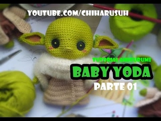Fan Art Baby Yoda - Amigurumi Tutorial - Parte 01 ( Cabeça e Orelha ) #chiharusuh