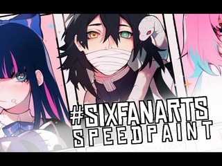 #sixfanarts challenge!  speedpaint