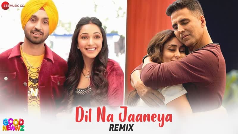 Dil Na Jaaneya Remix, Good Newwz, DJ Chetas DJ Lijo, Akshay Kumar, Kareena Kapoor, Diljit,