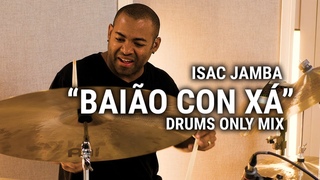 Meinl Cymbals - Isac Jamba - Baio Con X Drums Only Mix