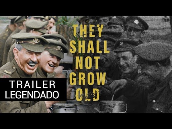 Eles Não Envelhecerão Trailer