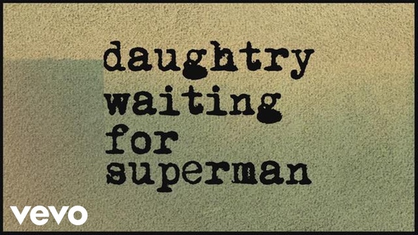 Daughtry Waiting For Superman ( Official Lyric