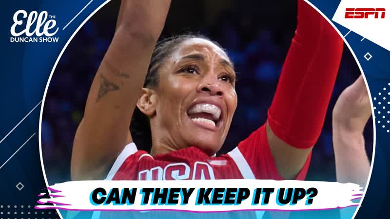 Can Team USA women s basketball win it all , The Elle Duncan