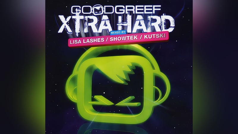 Goodgreef Xtra Hard ( CD1) Mixed By Lisa Lashes